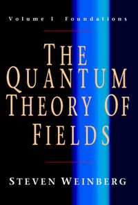 Cover image for The Quantum Theory of Fields 3 Volume Paperback Set