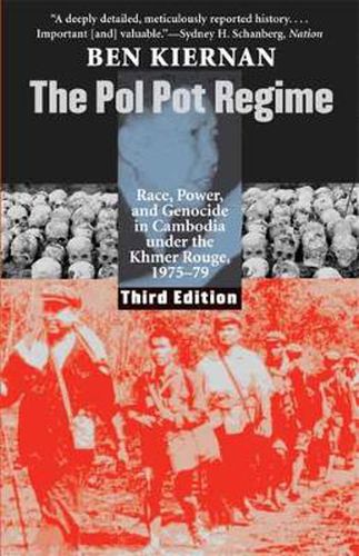 Cover image for The Pol Pot Regime: Race, Power, and Genocide in Cambodia under the Khmer Rouge, 1975-79