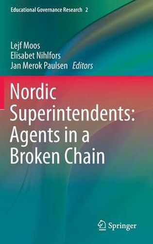 Cover image for Nordic Superintendents: Agents in a Broken Chain