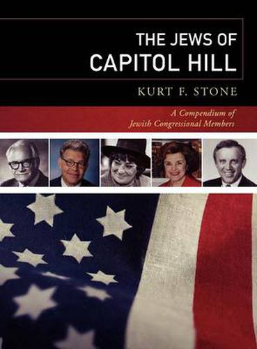 Cover image for The Jews of Capitol Hill: A Compendium of Jewish Congressional Members