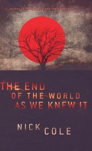 Cover image for The End of the World as We Knew It