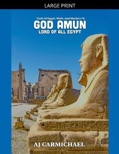 Cover image for God Amun, Lord of All Egypt