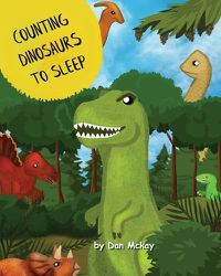 Cover image for Counting Dinosaurs to Sleep