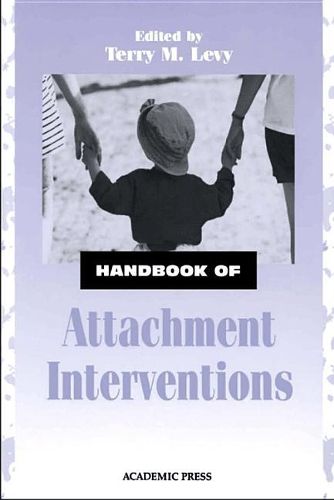 Cover image for Handbook of Attachment Interventions