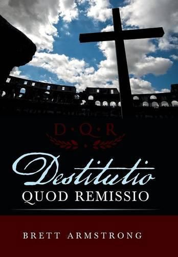 Cover image for Destitutio Quod Remissio