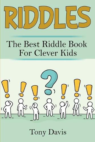 Riddles: The best riddle book for clever kids
