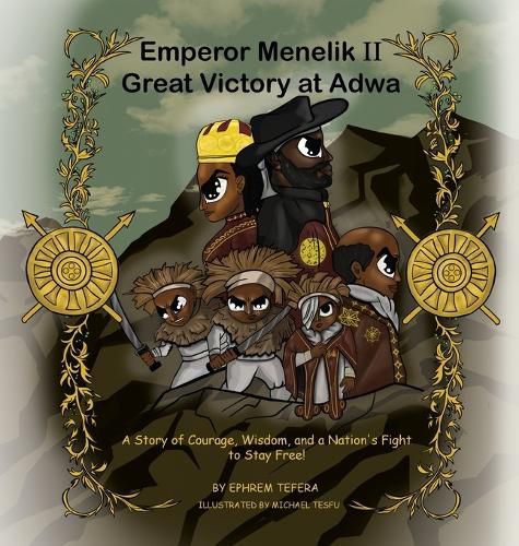 Cover image for Emperor Menelik II Great Victory at Adwa