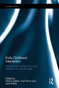 Cover image for Early Childhood Intervention: Working with Families of Young Children with Special Needs