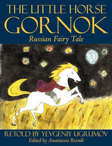 Cover image for The Little Horse Gornok: Russian Fairy Tale