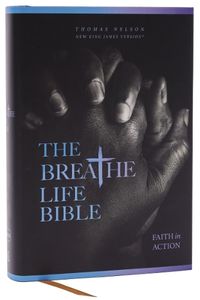 Cover image for The Breathe Life Holy Bible: Faith in Action (NKJV, Hardcover, Red Letter, Comfort Print)