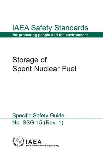 Storage of Spent Nuclear Fuel: Specific Safety Guide