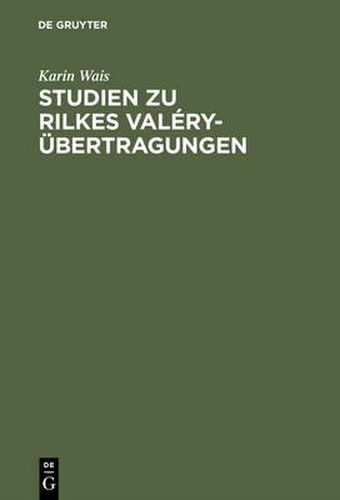 Cover image for Studien Zu Rilkes Valery-UEbertragungen