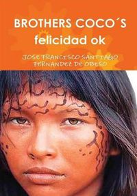 Cover image for Brothers Coco's Felicidad Ok