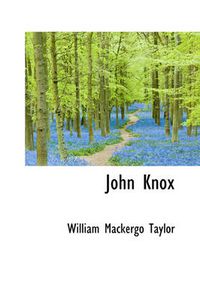 Cover image for John Knox