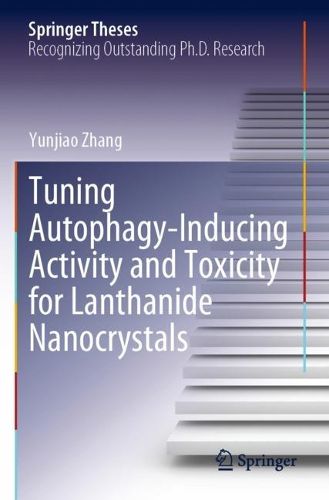 Cover image for Tuning Autophagy-Inducing Activity and Toxicity for Lanthanide Nanocrystals