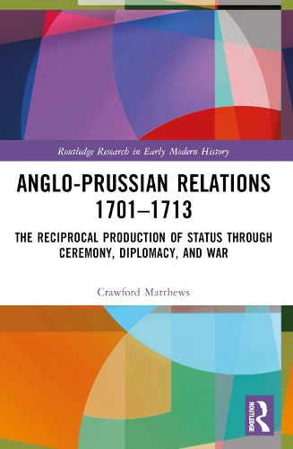 Cover image for Anglo-Prussian Relations 1701-1713