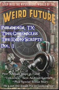 Cover image for Paranoria, TX - Time Chronicles Vol. 1