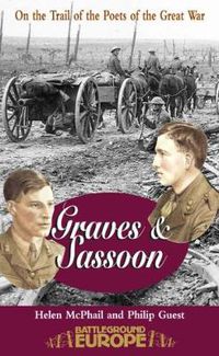 Cover image for Sassoon and Graves: On the Trail of the Poets of the Great War