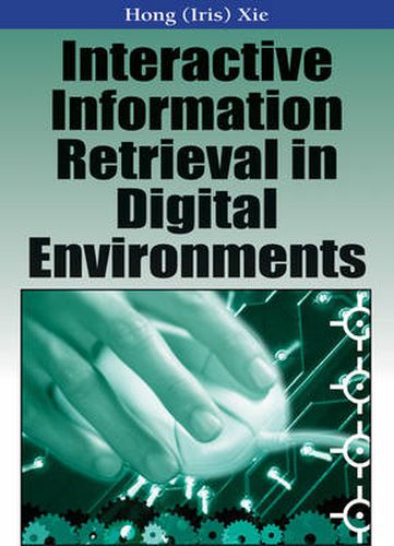 Cover image for Interactive Information Retrieval in Digital Environments