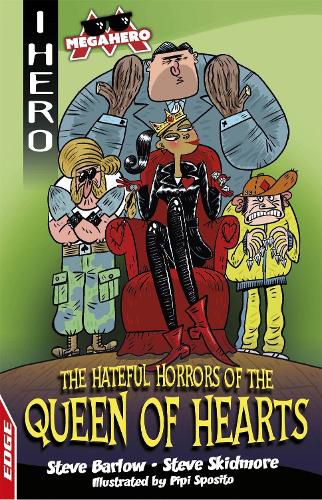 Cover image for EDGE: I HERO: Megahero: The Hateful Horrors of the Queen of Hearts