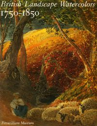 Cover image for British Landscape Watercolors, 1750-1850