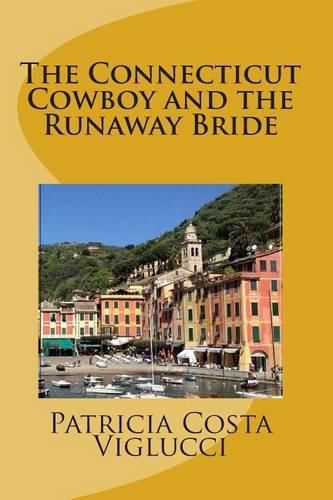 The Connecticut Cowboy and the Runaway Bride