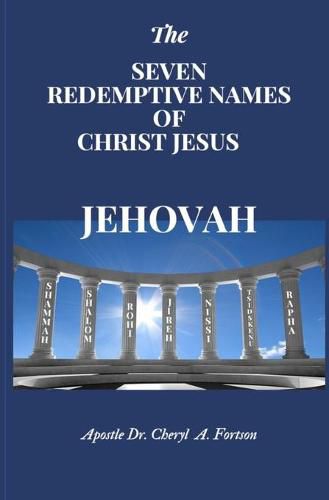 Cover image for The Seven Redemptive Names of Christ Jesus