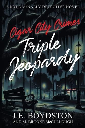Cover image for Cigar City Crimes, Triple Jeopardy