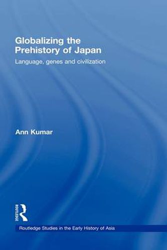 Cover image for Rethinking the Prehistory of Japan: Language, Genes and Civilisation