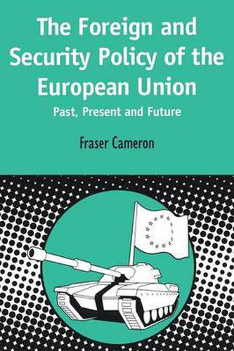 Cover image for Foreign and Security Policy of the European Union: Past, Present and Future