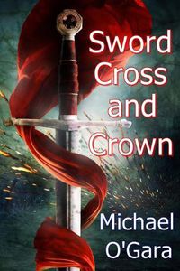 Cover image for Sword Cross and Crown