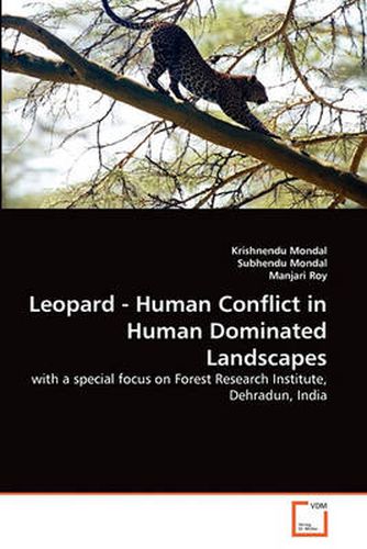 Cover image for Leopard - Human Conflict in Human Dominated Landscapes