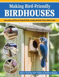 Cover image for Making Bird-Friendly Birdhouses