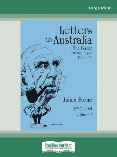 Cover image for Letters to Australia: Essays from 1950aEURO 1951, Volume 3