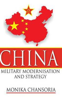 Cover image for China Military Modernisation and Strategy