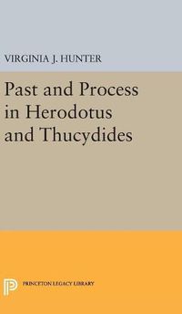 Cover image for Past and Process in Herodotus and Thucydides