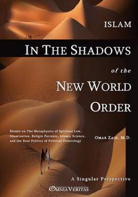 Cover image for Islam in the Shadow of the New World Order