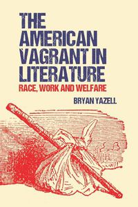 Cover image for The American Vagrant in Literature