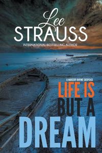 Cover image for Life is But a Dream