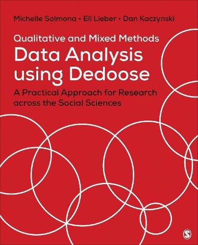 Cover image for Qualitative and Mixed Methods Data Analysis Using Dedoose: A Practical Approach for Research Across the Social Sciences