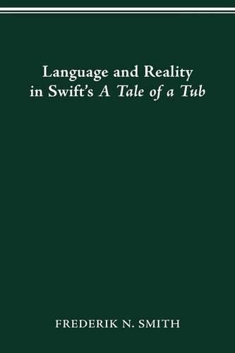 Cover image for Language and Reality in Swift's a Tale of a Tub