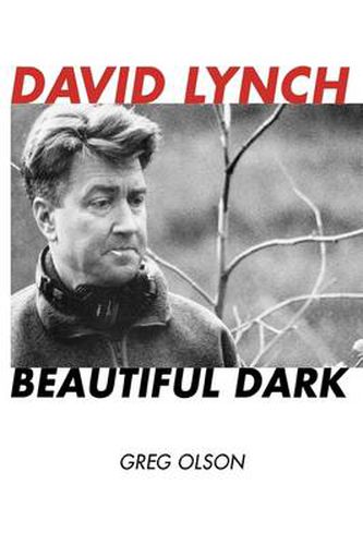 David Lynch: Beautiful Dark