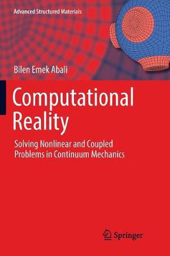 Cover image for Computational Reality: Solving Nonlinear and Coupled Problems in Continuum Mechanics