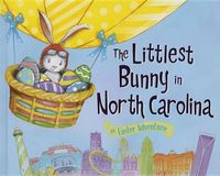 Cover image for The Littlest Bunny in North Carolina