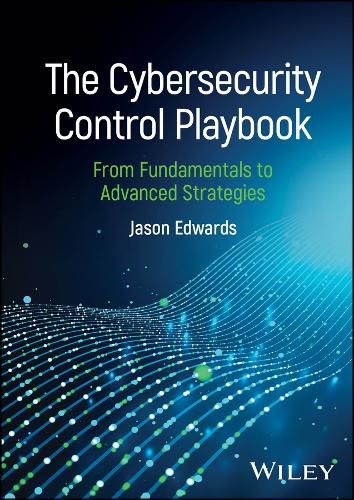 Cover image for The Cybersecurity Control Playbook