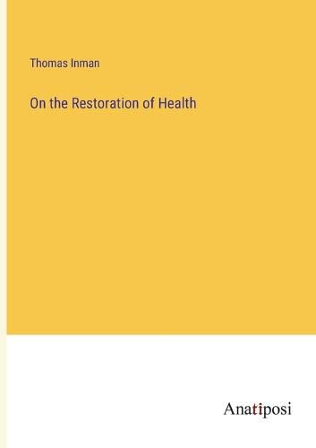 Cover image for On the Restoration of Health