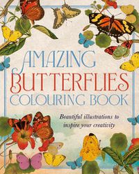 Cover image for Amazing Butterflies Colouring Book