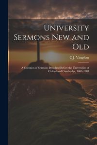 Cover image for University Sermons new and Old