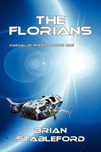 Cover image for The Florians: Daedalus Mission, Book One