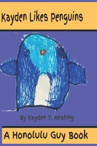 Cover image for Kayden Likes Penguins